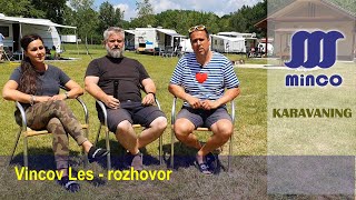 Kemp Vincov Les  - rozhovor s majiteľom