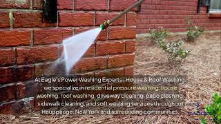 Residential Pressure Washing in Hauppauge NY | Eagle's Power Washing Experts | House & Roof Washing