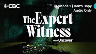Don’s Copy | EPISODE 2 | The Expert Witness