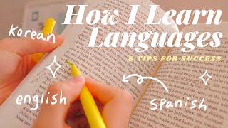 How I Learn Languages | 8 Tips for Success