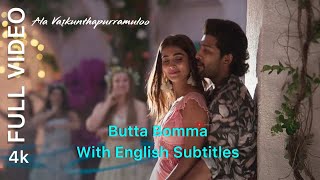 Butta Bomma Song with English Subtitles • Allu Arjun • Pooja Hegde • Armaan Malik • Thaman S •