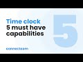 Connecteam | 5 Must-Have Capabilities | Time Clock