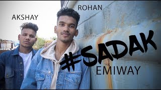 EMIWAY- #SADAK | RAFTAAR | PHYSIK | Rohan Kaushlya Choreography | Dance Video