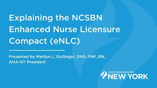 Explaining the NCSBN Enhanced Nurse Licensure Compact (eNLC)