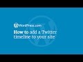 WordPress Tutorial: How to Embed a Twitter Timeline in your Sidebar