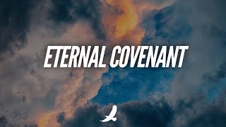 PROPHETIC SOAKING INSTRUMENTAL WORSHIP // ETERNAL COVENANT // MUSIC AMBIENT FOR PRAYER