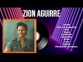 Top 10 songs Zion Aguirre 2024 ~ Best Zion Aguirre playlist 2024