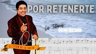 Por Retenerte · Los Titanes · Óscar Quesada - Latin salsa Bass