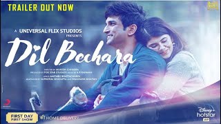 Dil Bechara Official Trailer | Sushant Singh Rajput | Sanjana Sanghi | Universal Flix Studio