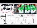 How to Wire Batteries in Series | 24V and 36V Trolling Motor