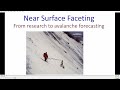 Near surface faceting - from recognition and research to avalanche forecasting