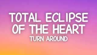 Bonnie Tyler - Total Eclipse of the Heart (Lyrics) Turn Around