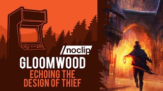 How Gloomwood Echoes the Design of Thief | Noclip Podcast #48