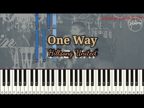 One Way By Hillsong United - Piano Tutorials ( Synthesia ) - YouTube