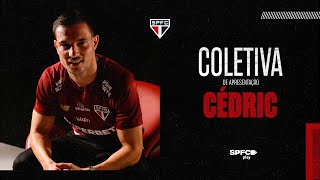 COLETIVA DE APRESENTAÇÃO: CÉDRIC | SPFC PLAY