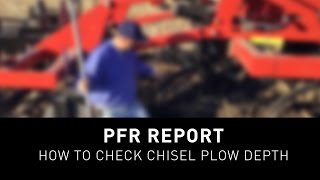Beck’s PFR Report | How to Check Chisel Plow Depth