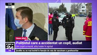 Polițistul care a lovit mortal o fată de 13 ani nu se afla în misiune în momentul accidentului