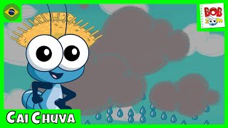 Cai Chuva | Bob Zoom | Vídeo Infantil Musical Oficial @BobZoom