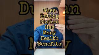 The Many Benefits of Eating DURIAN #durianfruit #cancer #healthtip #nutritiontips #docgerrytan