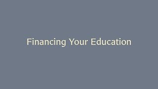 Financing Your Education