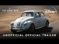 The Love Bug | Unofficial Official Trailer | Disney+