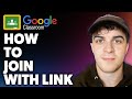 How to Join Google Classroom With Link (Full 2024 Guide)