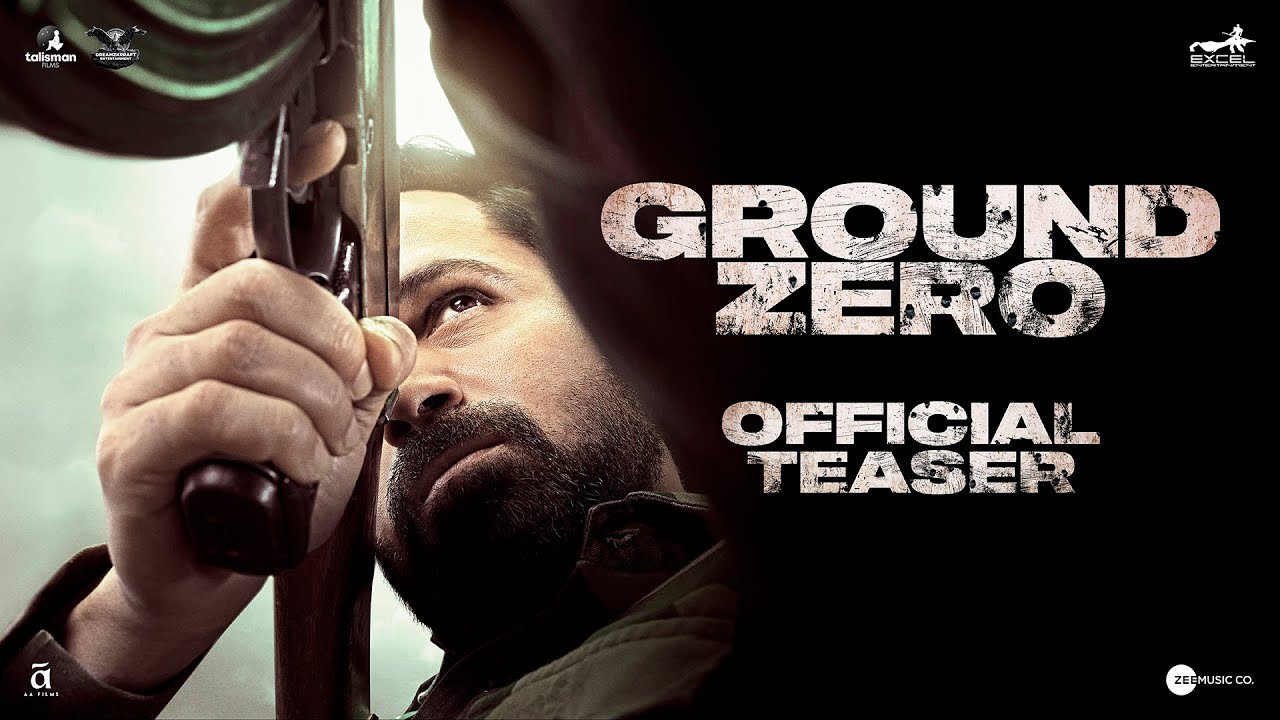 Ground Zero Official Teaser Emraan Hashmi Sai Tamhankar Zoya