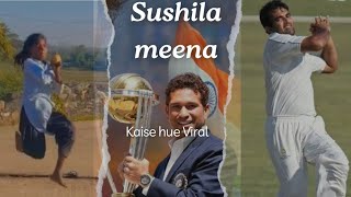 Cricketer Sushila meena kaise hue viral #sachintendulkar #zaheerkhan #sushilameena