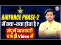 Airforce Phase 2 Complete Process | Airforce GD Complete Detail By Sam Sir