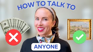 25 PROVEN Conversation Techniques That Work EVERY Time: How to Start a Conversation with Anyone