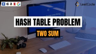 How to find Two Sum | Google Interview | FAANG | HashTable problem | Using Python.