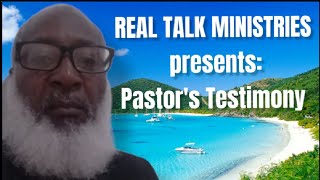 PASTOR'S TESTIMONY: Pastor Darryl Williams