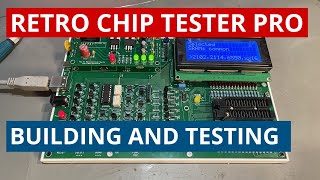 The Retro chip tester pro - Building and testing the ultimate chip tester