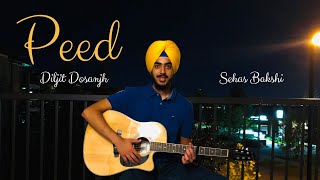 PEED | Diljit Dosanjh | G.O.A.T. | Guitar Cover | Sehas Bakshi
