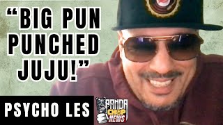 Psycho Les Talks Big Pun \u0026 JuJu FIGHTING Over Food! [Part 16]