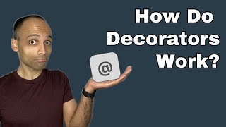 Python Decorators - How Do Decorators Work? - Create Custom Decorators