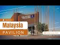 MALAYSIA Pavilion | Dubai Expo 2020