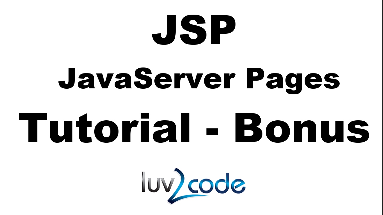 Jsp Tutorial Bonus Servlets Youtube