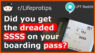 Did you get the dreaded SSSS on your boarding pass ? | LPT Reddit