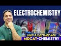 MDCAT I Electrochemistry I Unit 9 I Lec # 1 I Prof. Wajid Ali Kamboh | WAK Entry Test