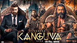 Kanguva Full Movie In Hindi Dubbed | Suriya | Disha Patani | New Released Movie 2024