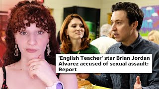 'English Teacher' star Brian Jordan Alvarez accused of SA