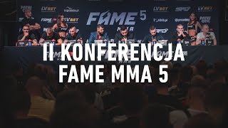 FAME MMA 5: II Konferencja