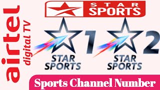 Airtel DTH star sports channel number | Airtel digital TV sports channel number