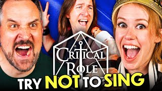 Critical Role Tries Not To Sing Or Dance To Legendary Hits | Voice Cast Of The Legend Of Vox Machina