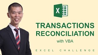 Transaction Reconciliation with Excel VBA | Excel Challenge | Excel Sifu [DOWNLOADABLE FILE]