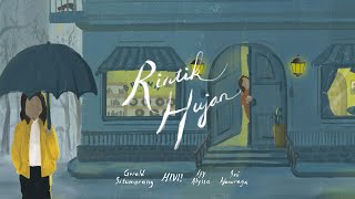 HIVI!, Gerald Situmorang, Ify Alyssa \u0026 Sri Hanuraga - Rintik Hujan (Official Audio)