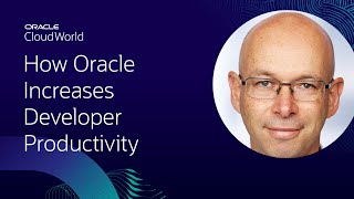 How Oracle increases front-end developer productivity | CloudWorld 2022