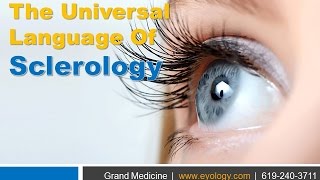 The Universal Language of Sclerology