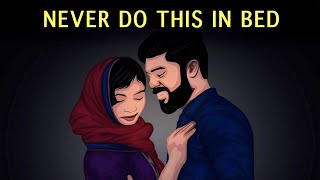 NEVER DO THIS IN BED WITH YOUR SPOUSE